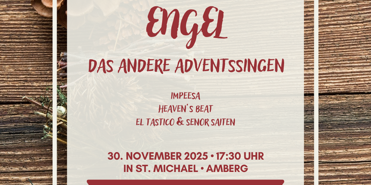 Im Hintergrund sieht man Holz und einen Tannenzweig und Christbaumkugeln zu einem Gesteck geflochten. Im Vordergrund ist das Plakat des Anderen Adventssingens mit dem Musikern und dem zeitlichen Ablauf.